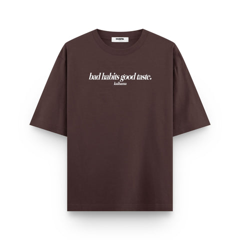 Bad Habits, Good Taste Oversized T-Shirt