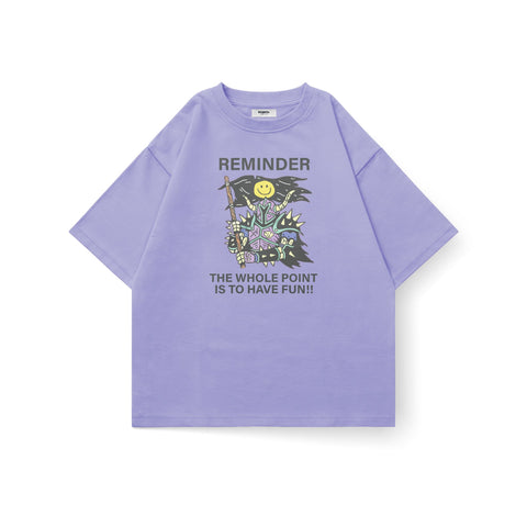 Reminder: Have Fun Oversized Tee