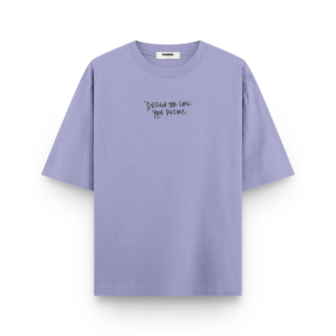 Design The Life You Desire Oversized T Shirt - Kaihama