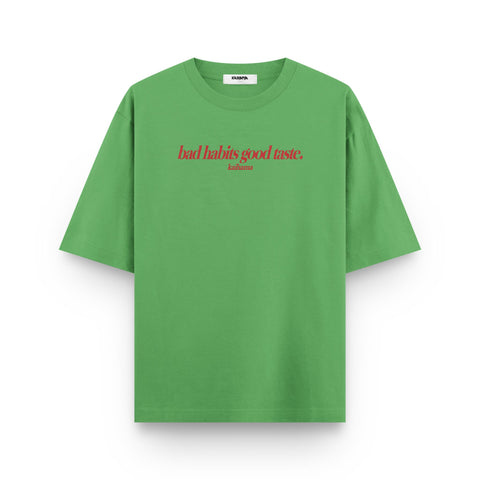 Bad Habits, Good Taste Oversized T-Shirt