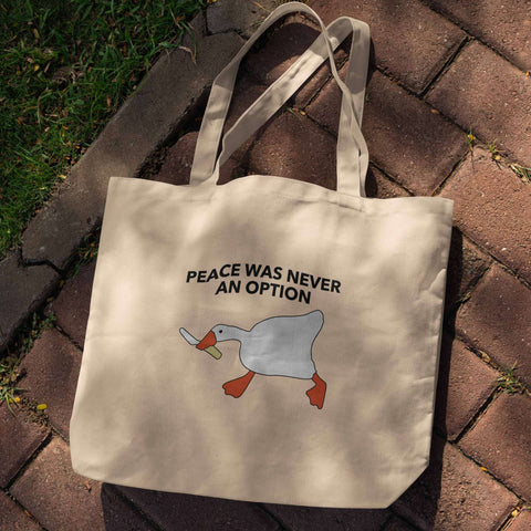 Peace Was Never an Option – Goose Meme Tote Bag