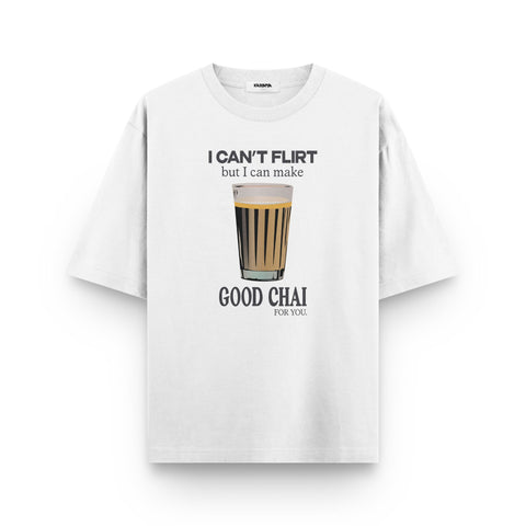 Good Chai, No Flirting Oversized T-Shirt