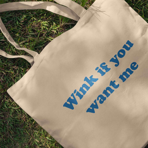 Wink If You Want Me – Canvas Tote Bag