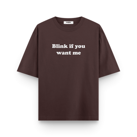Blink If You Want Me Oversized T-Shirt by Kaihama - Kaihama