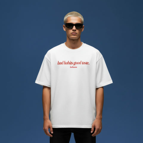 Bad Habits, Good Taste Oversized T-Shirt