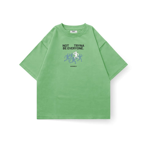 Not Tryna Be Everyone Tee