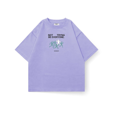 Not Tryna Be Everyone Tee