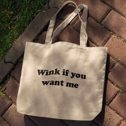 Wink If You Want Me – Canvas Tote Bag