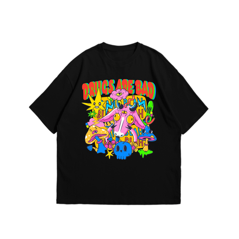 Drugs are bad Unisex Oversized Tshirt - Kaihama