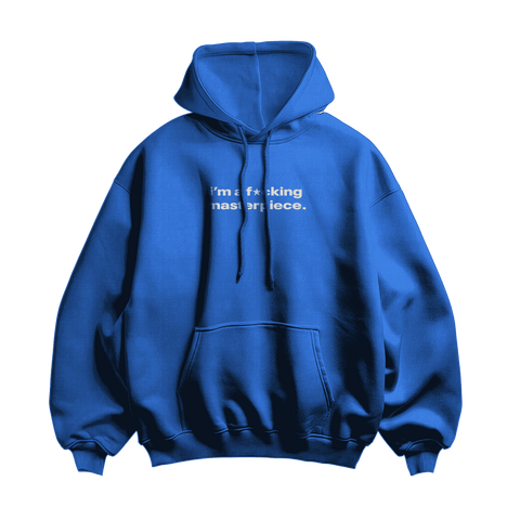 "I'm a F★cking Masterpiece" Oversized Hoodie by Kaihama